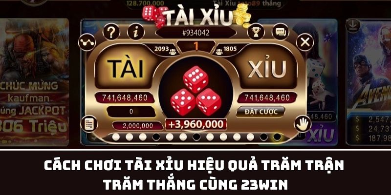 cách chơi tài xỉu hiệu quả