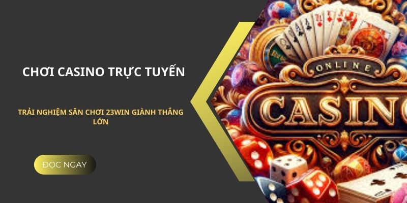 chơi casino trực tuyến