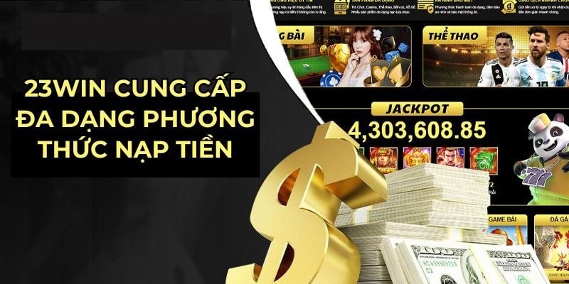 Cách nạp tiền từng phương thức